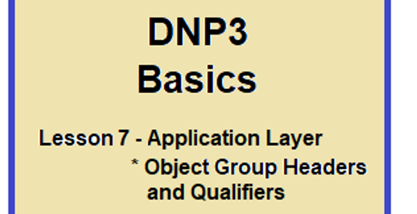 DNP3 Basics - Lesson 7
